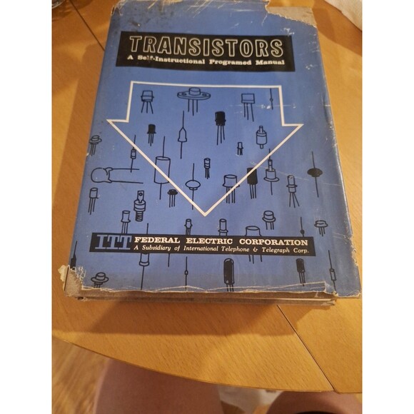TRANSISTORS Textbook ITT 1962 Retro Tech RARE VHTF HC DJ - Picture 1 of 10